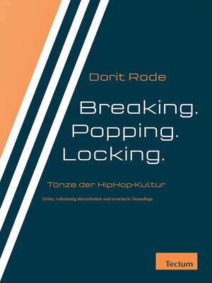 cover image of Breaking. Popping. Locking.